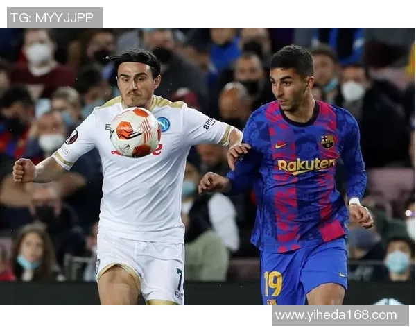 中超盛宴：那不勒斯与巴萨激战成平局乌龙球引发全场热议